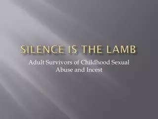 Silence is the Lamb