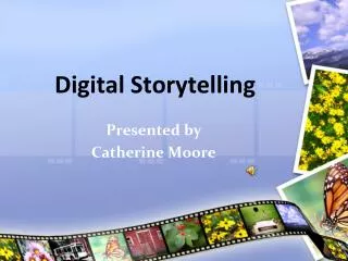 Digital Storytelling