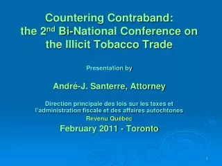 Countering Contraband: the 2 nd Bi-National Conference on the Illicit Tobacco Trade