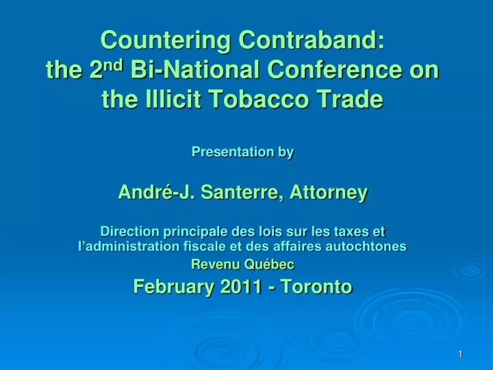 countering contraband the 2 nd bi national conference on the illicit tobacco trade