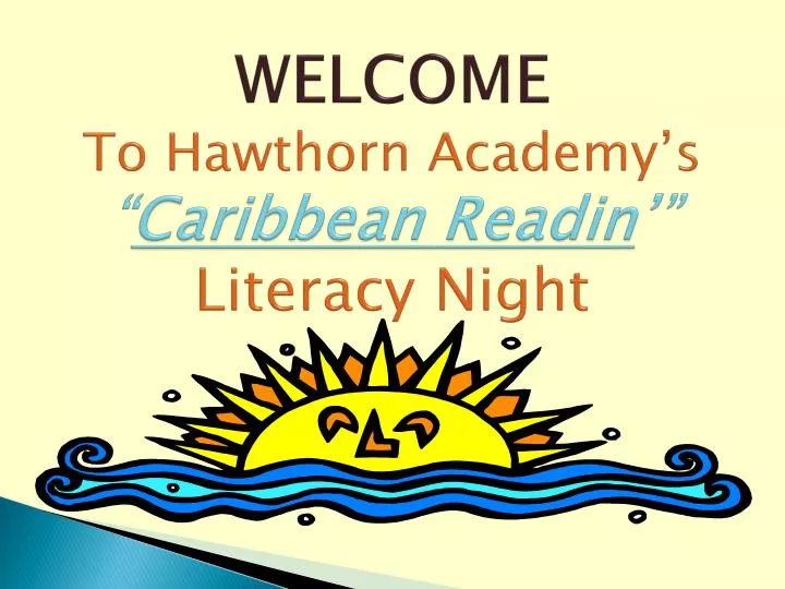 welcome to hawthorn academy s caribbean readin literacy night