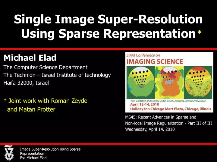 single image super resolution using sparse representation