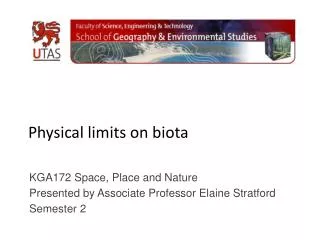 Physical limits on biota