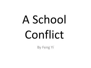 a school conflict