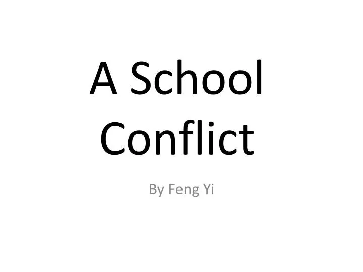 a school conflict