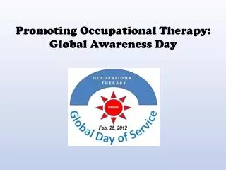 Promoting Occupational Therapy: Global Awareness Day