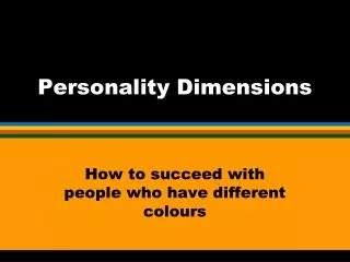 Personality Dimensions