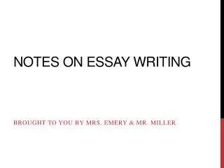 Notes on essay writing