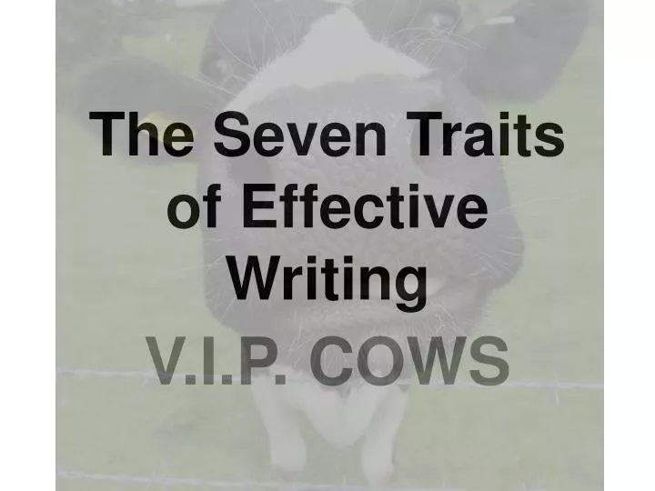 the seven traits of effective writing