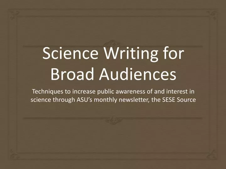 science writing for broad audiences