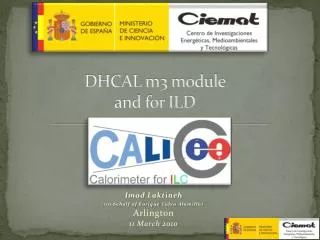 DHCAL m3 module and for ILD