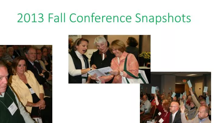 2013 fall conference snapshots