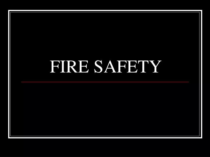 fire safety