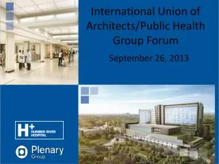 International Union of Architects/Public Health Group Forum