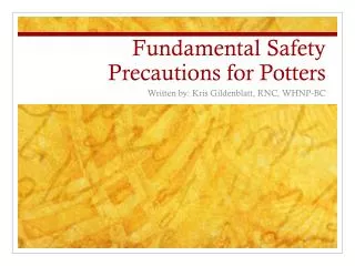 Fundamental Safety Precautions for Potters