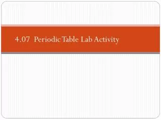 4.07 Periodic Table Lab Activity