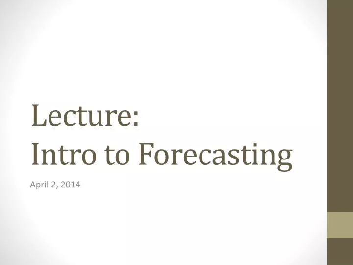 lecture intro to forecasting