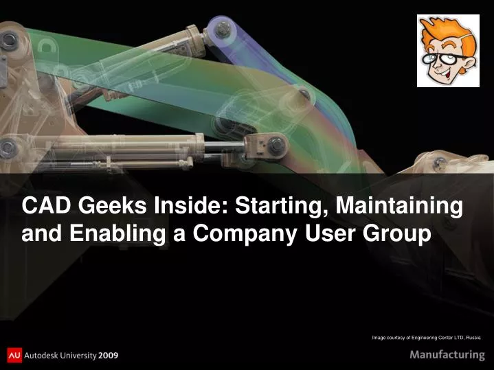 cad geeks inside starting maintaining and enabling a company user group