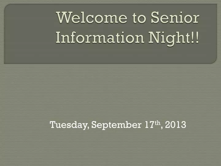 welcome to senior information night