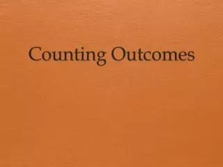 Counting Outcomes