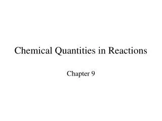 Chemical Quantities in Reactions
