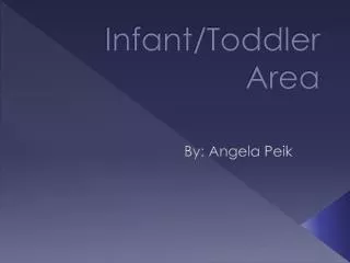 Infant/Toddler Area