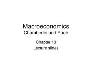 Macroeconomics Chamberlin and Yueh