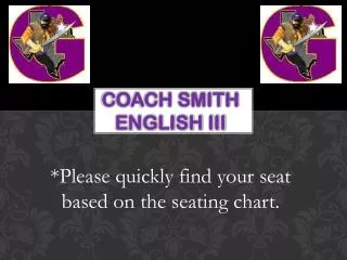 Coach Smith English III