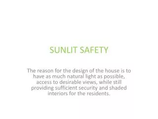 SUNLIT SAFETY