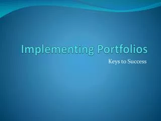 Implementing Portfolios