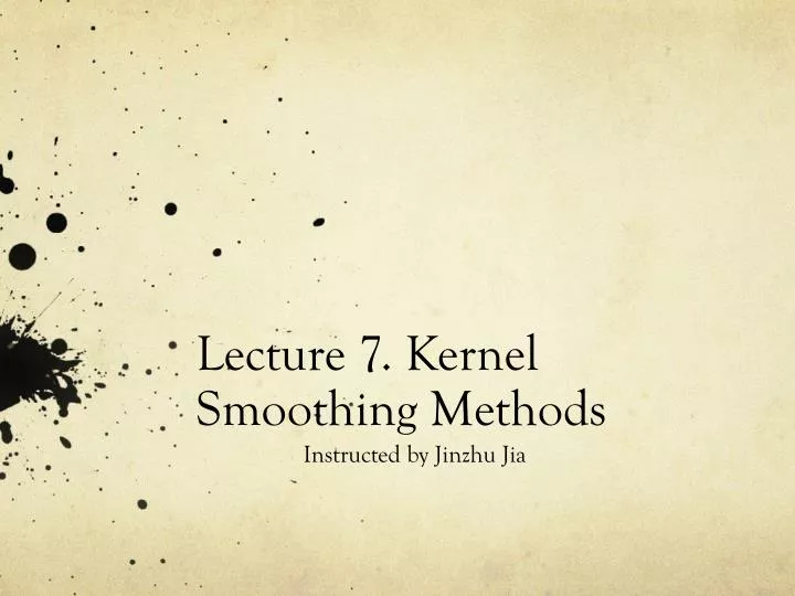 lecture 7 kernel smoothing methods