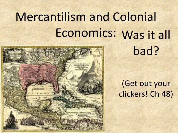 mercantilism and colonial economics