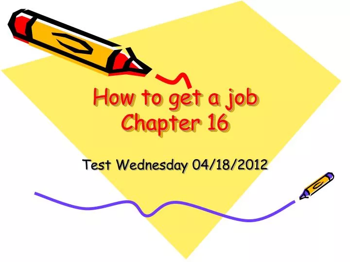 how to get a job chapter 16
