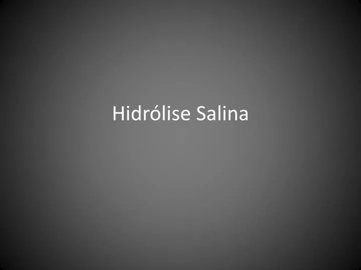 hidr lise salina