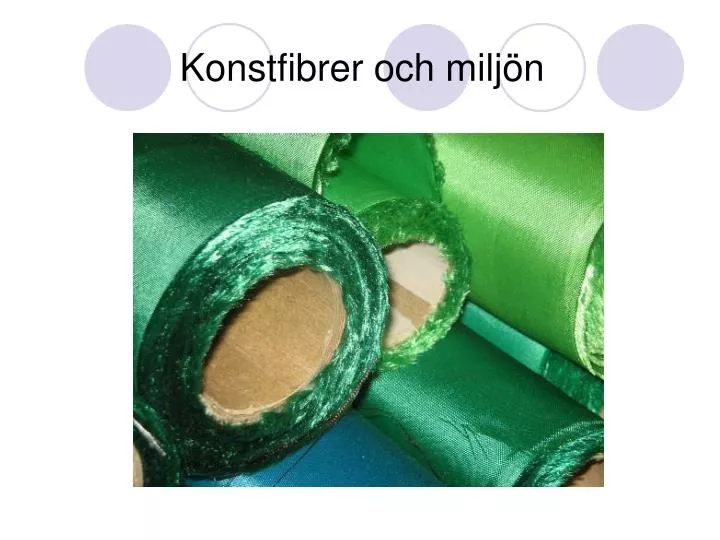 konstfibrer och milj n