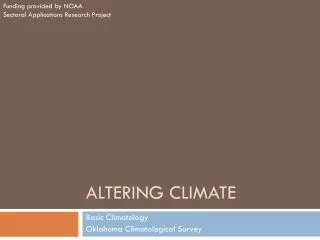 ALTERING CLIMATE