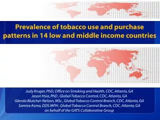Prevalence of tobacco use and purchase patterns in 14 low and middle income countries
