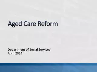 Aged Care Reform