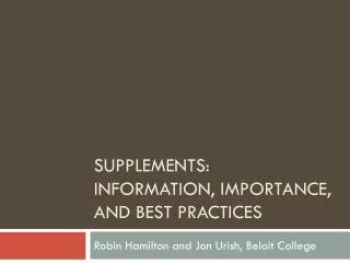 Supplements: Information, importance, and best practices