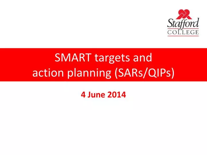 smart targets and action planning sars qips
