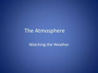 The Atmosphere