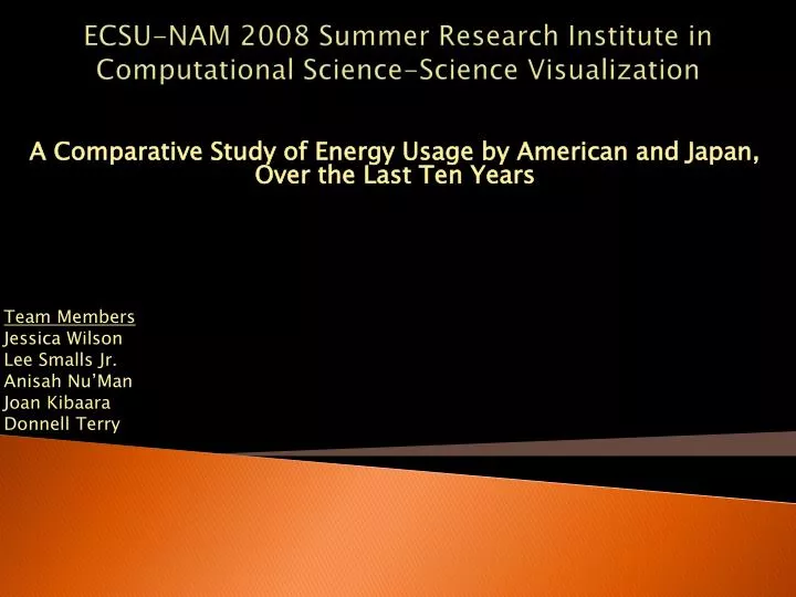 ecsu nam 2008 summer research institute in computational science science visualization