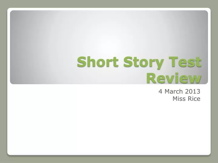 short story test review