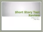 Short Story Test Review