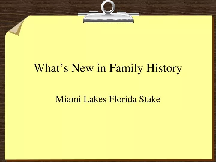 what s new in family history