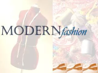 Modern fashion
