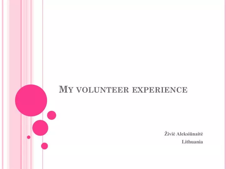 my volunteer experience