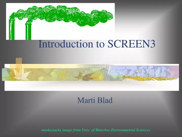 introduction to screen3