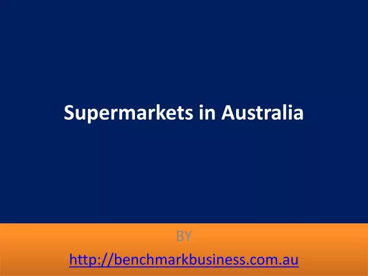supermarkets in australia