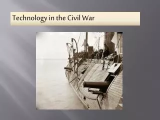 Technology in the Civil War